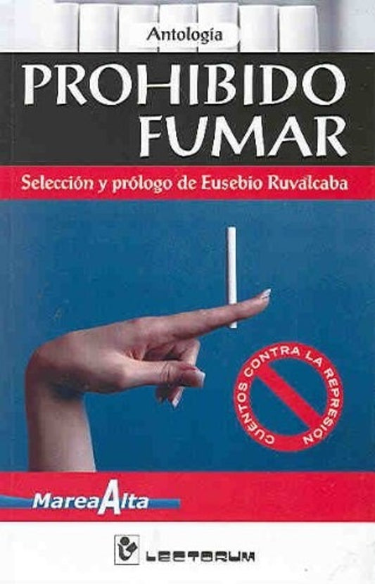 Prohibido fumar | EUSEBIO RUVALCABA