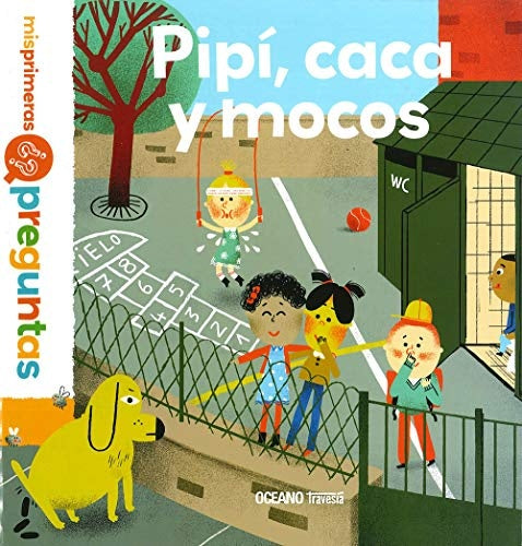 Pipi, caca y mocos | Océano Travesía