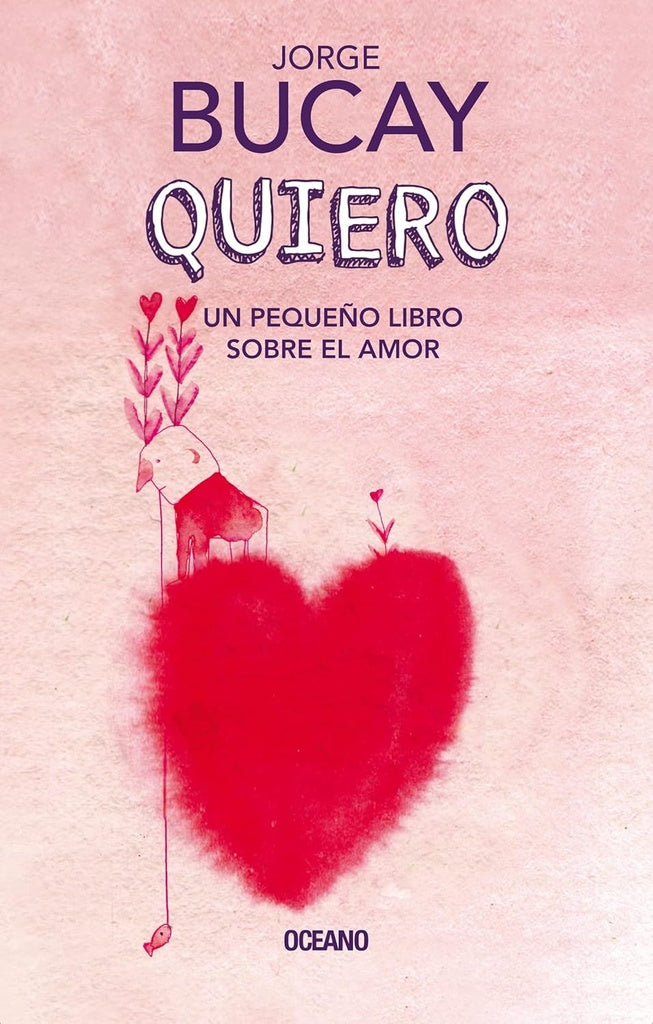 Quiero | JORGE BUCAY
