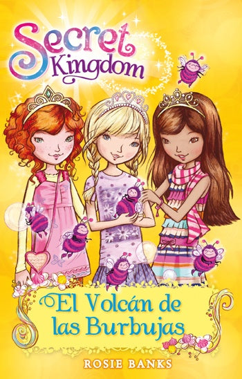 Secret Kingdom 7. El volcán de las burbujas | ROSIE BANKS
