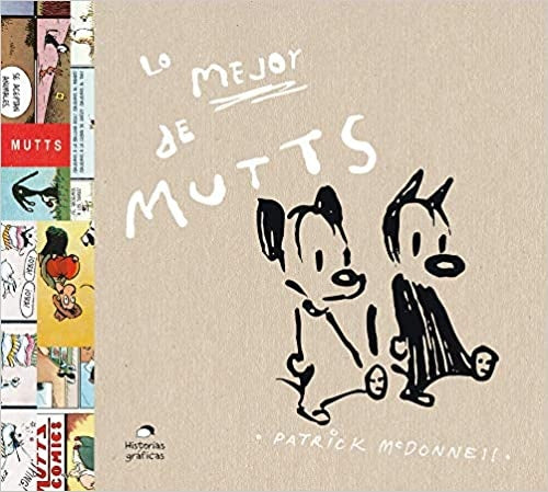 Lo mejor de Mutts. 1994-2004 | PATRICK MC DONNELL