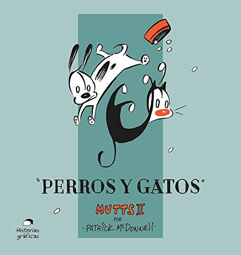 Perros y gatos | PATRICK MCDONNELL