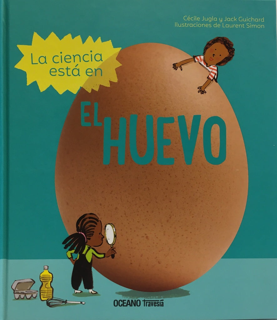 La ciencia está en el huevo | Laurent Simon