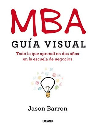 MBA. Guía visual | Jason Barron