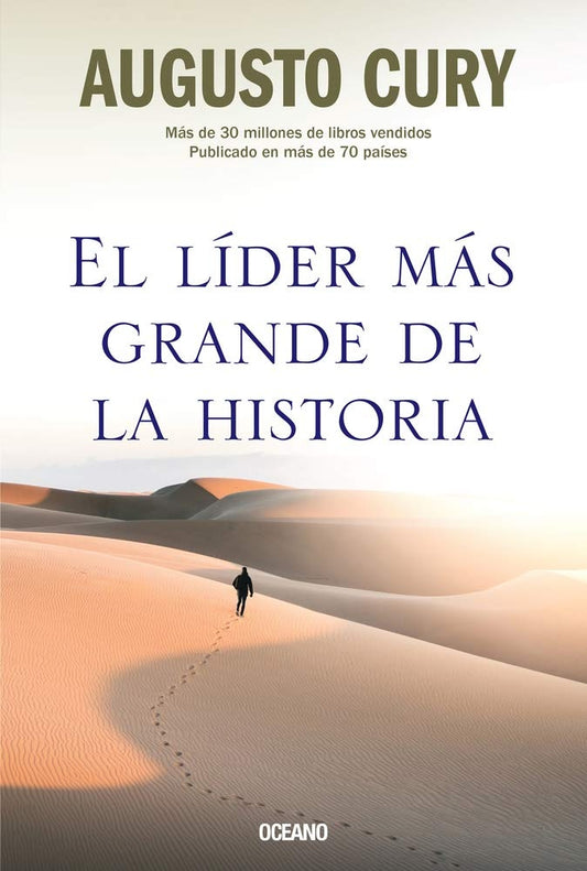 El líder más grande de la historia | Augusto Cury