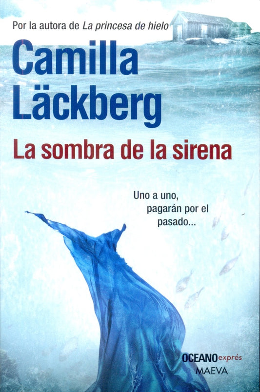 SOMBRA DE LA SIRENA, LA - EXPRES | CAMILLA LACKBERG