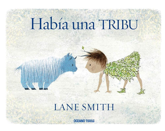 Había una tribu | LANE SMITH