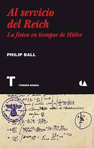 Al servicio del Reich | PHILIP BALL