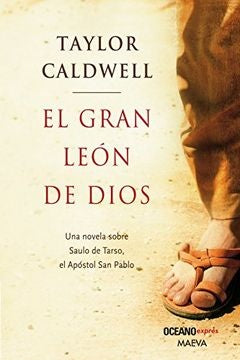 EL GRAN LEON DE DIOS - MAEVA EXPRES | TAYLOR CALDWELL
