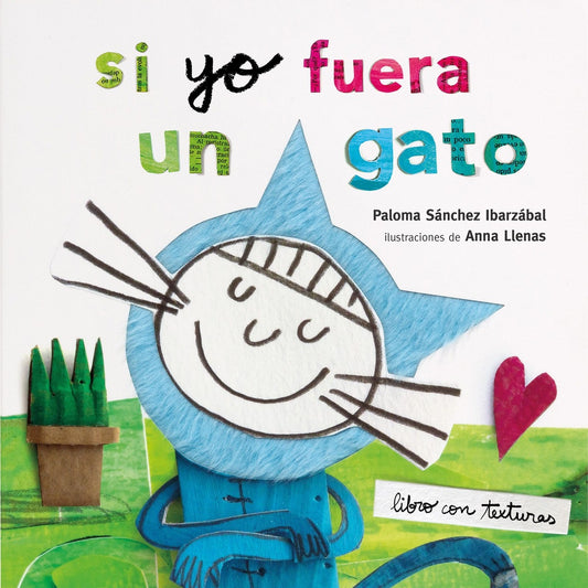 Si yo fuera un gato. Texturas | ANNA LLENAS