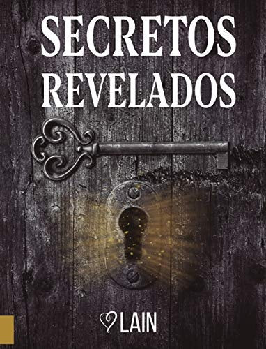 Secretos Revelados | Laín García Calvo