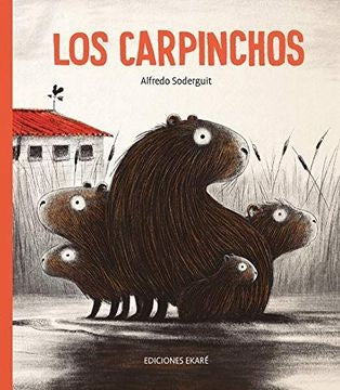 Los carpinchos | ALFREDO SODERGUIT