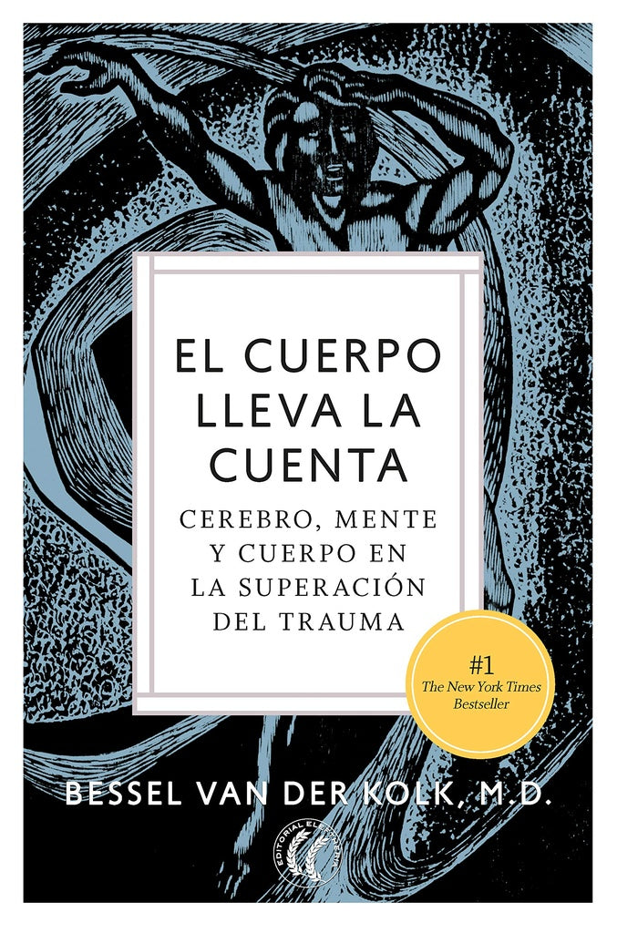 El cuerpo lleva la cuenta | BESSEL VAN DER KOLK