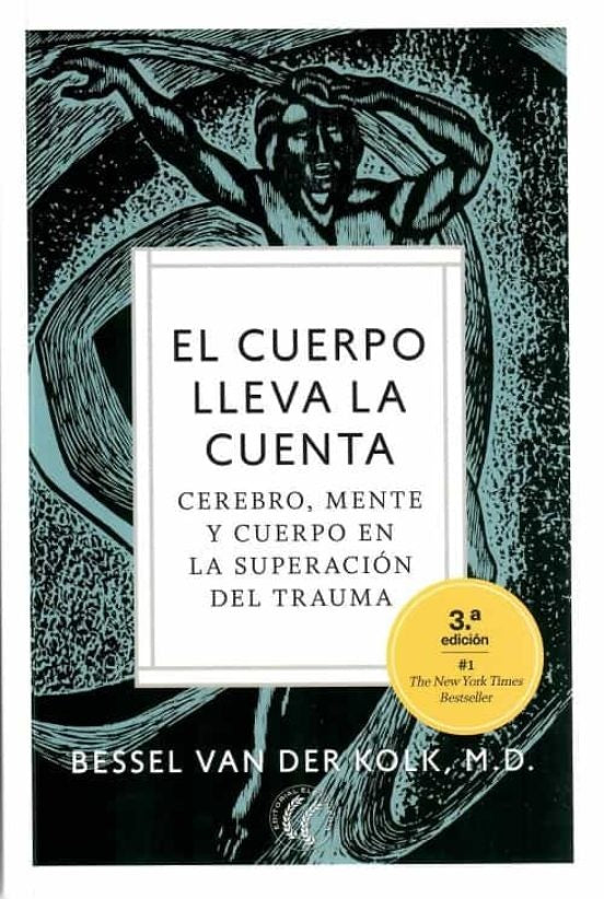 El cuerpo lleva la cuenta | BESSEL VAN DER KOLK