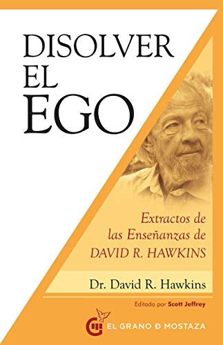 Disolver el ego | DR. DAVID R. HAWKINS