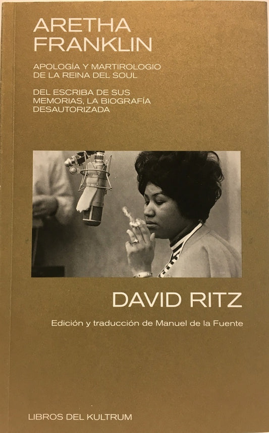 Aretha Franklin: Apología y martirologio de la reina del Soul | CHARLES, RAY/RITZ, DAVID