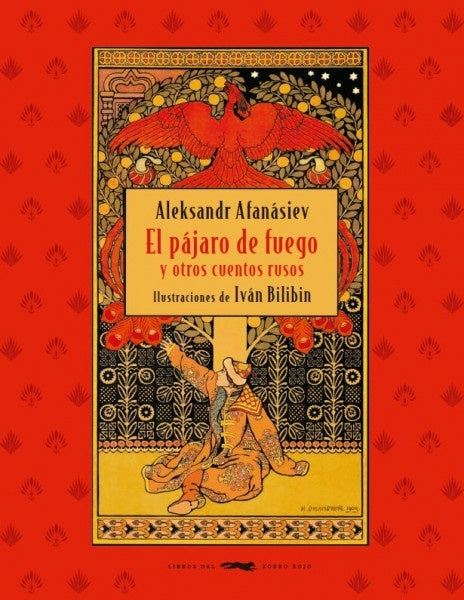 El pájaro de fuego y otros cuentos rusos | Aleksandr Afanasiev