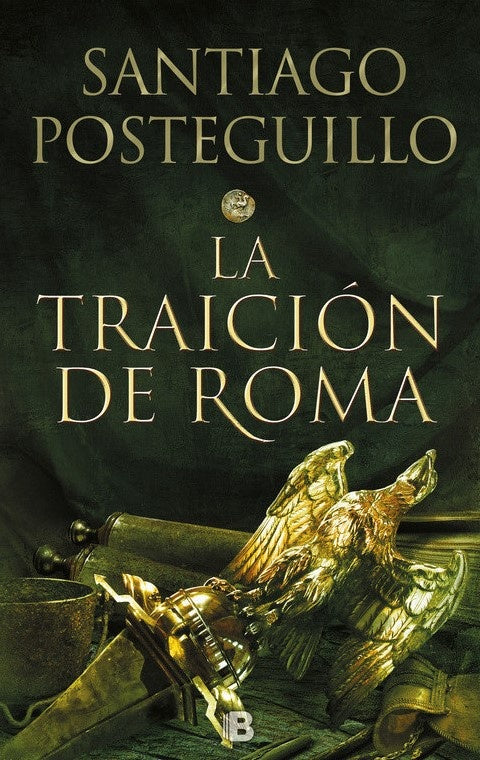 La traición de Roma. Africanus 3 | SANTIAGO POSTEGUILLO
