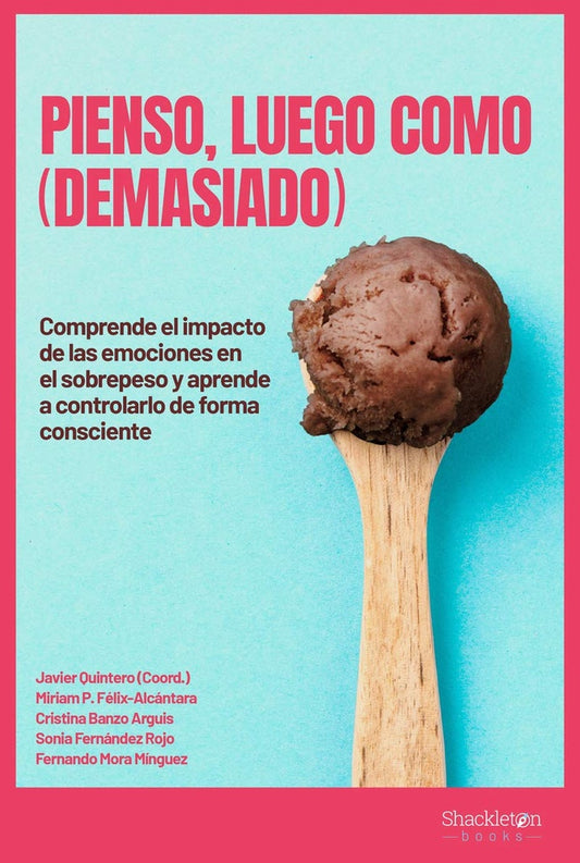 Pienso, luego como (demasiado)  | Varios autores