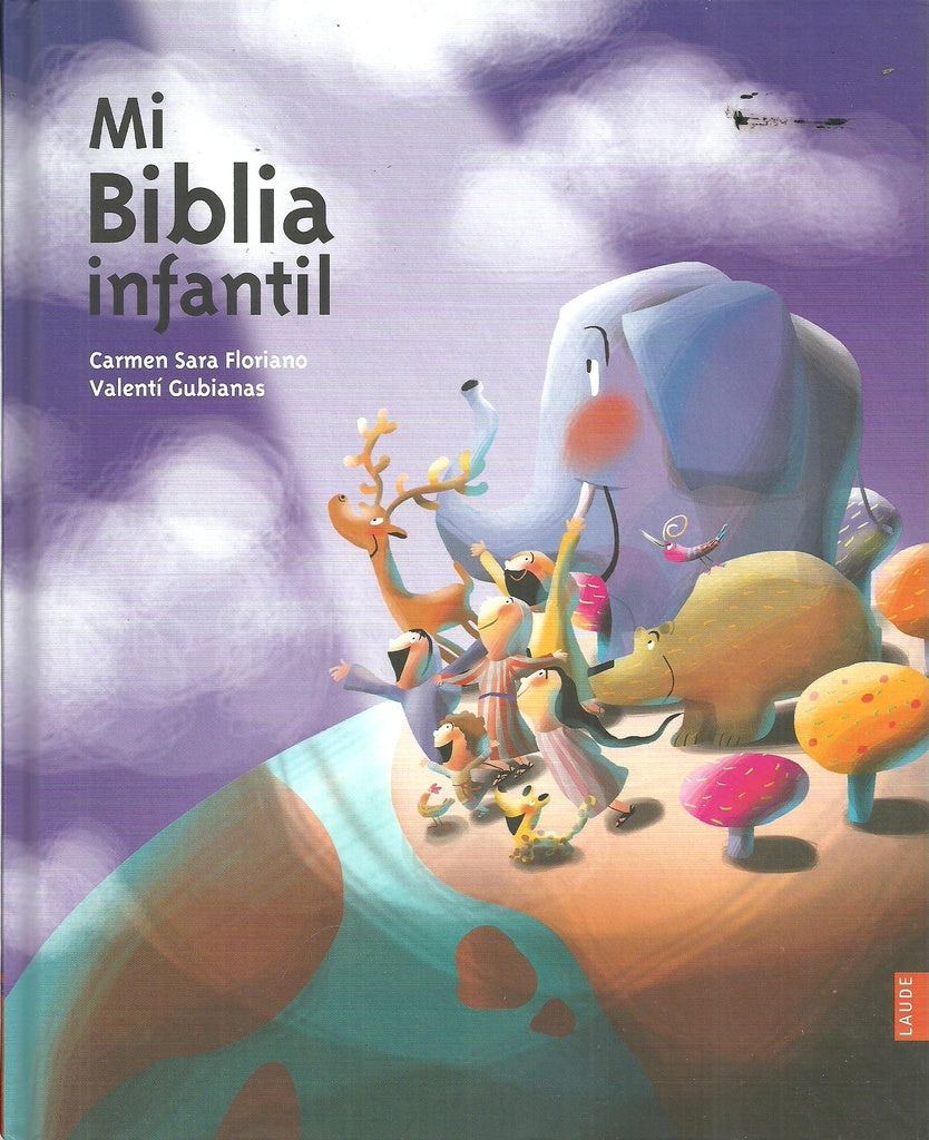 MI BIBLIA INFANTIL | CARMEN SARA/ GUBIANAS  VALENTI FLORIANO