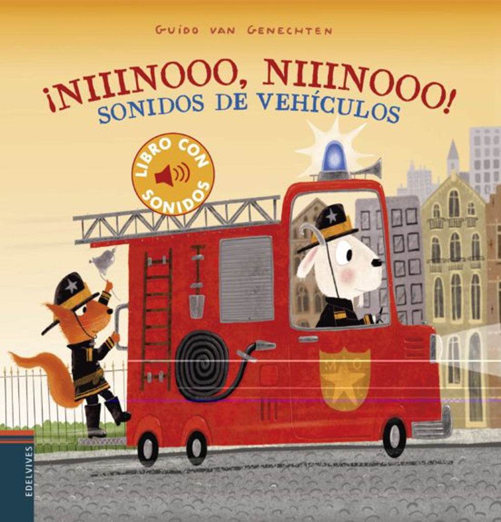 ¡Niiinooo, niiinooo! Sonidos de vehículos (Libros con sonidos) | GUIDO VAN GENECHTEN