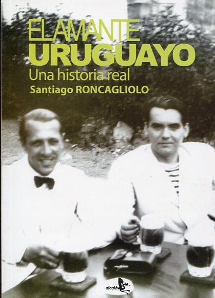 EL AMANTE URUGUAYO | SANTIAG RONCAGLIOLO