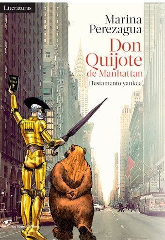 DON QUIJOTE DE MANHATTAN | MARINA PEREZAGUA