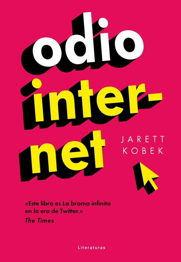 Odio Internet | Jarett Kobek