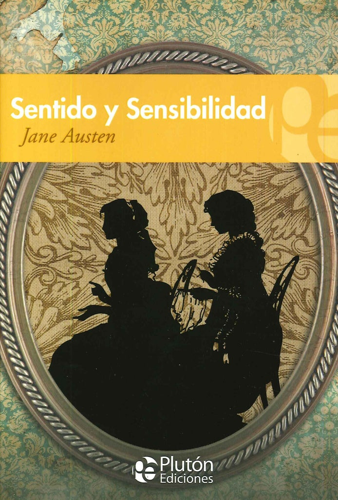 Sentido y Sensibilidad | Jane Austen