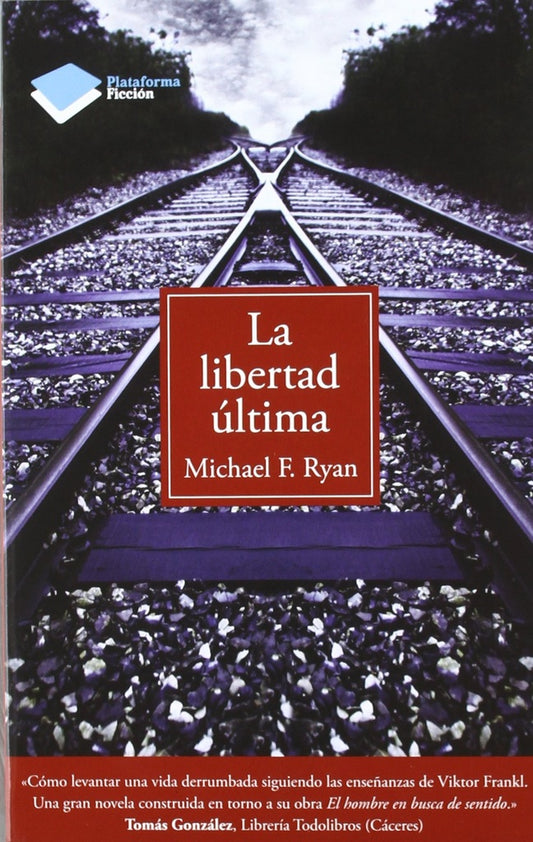 La libertad última | Michael F. Ryan