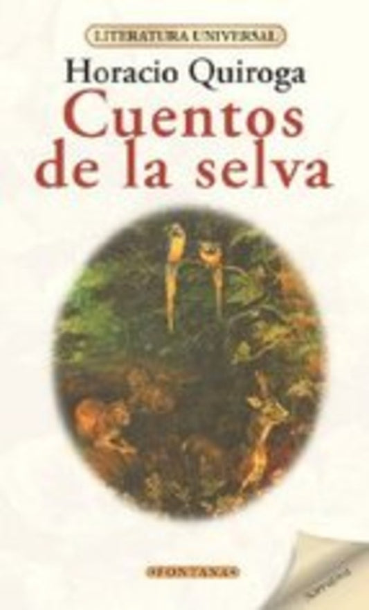 Cuentos de la selva | HORACIO QUIROGA