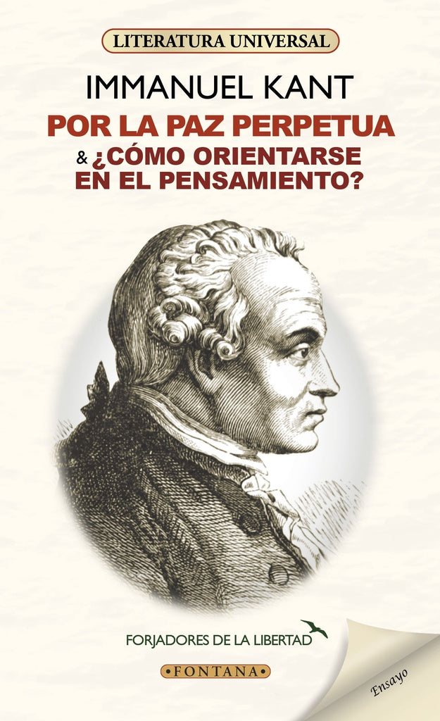 Por la paz perpetua & ¿Cómo orientarse en el pensamiento? | IMMANUEL KANT