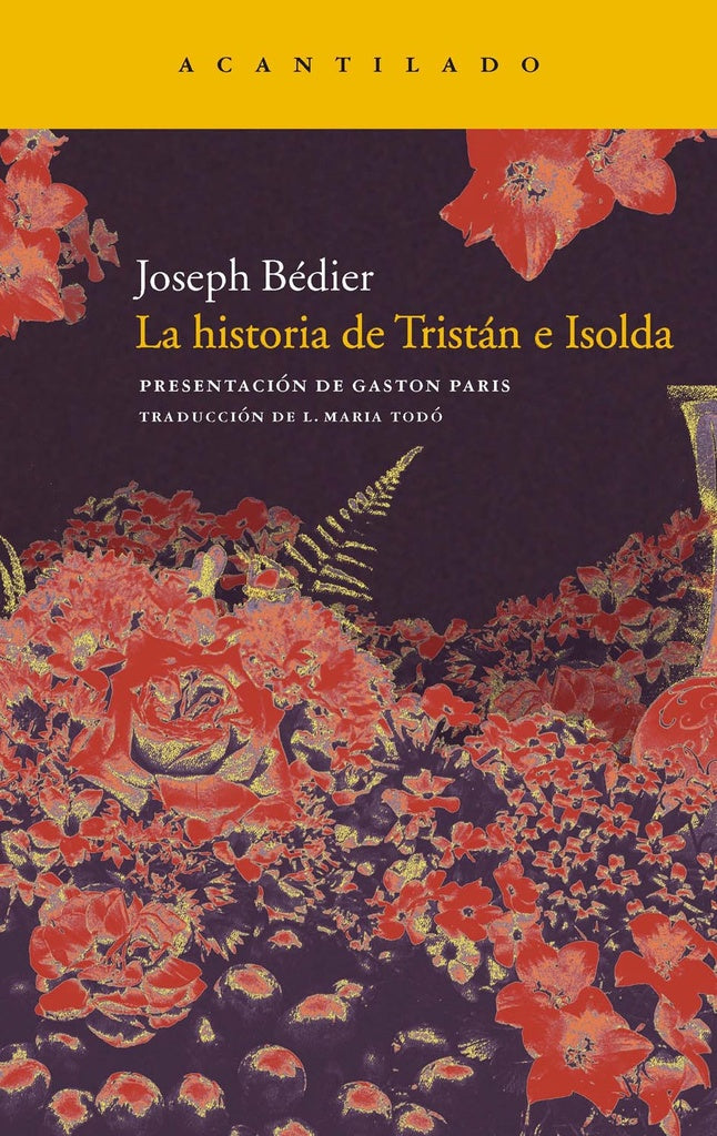 LA HISTORIA DE TRISTAN E ISOLDA | JOSEPH BEDIER