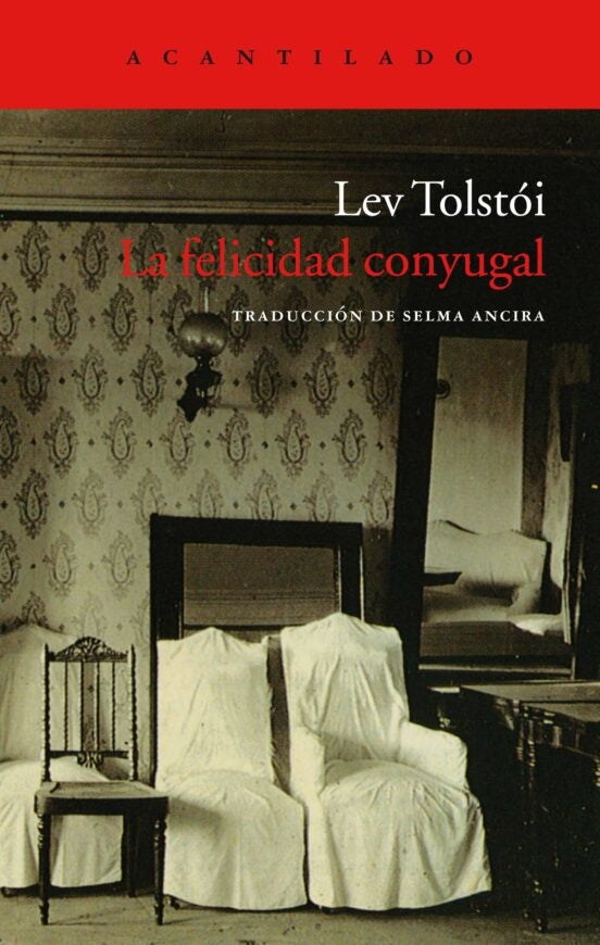 La felicidad conyugal  | LEV TOLSTOI