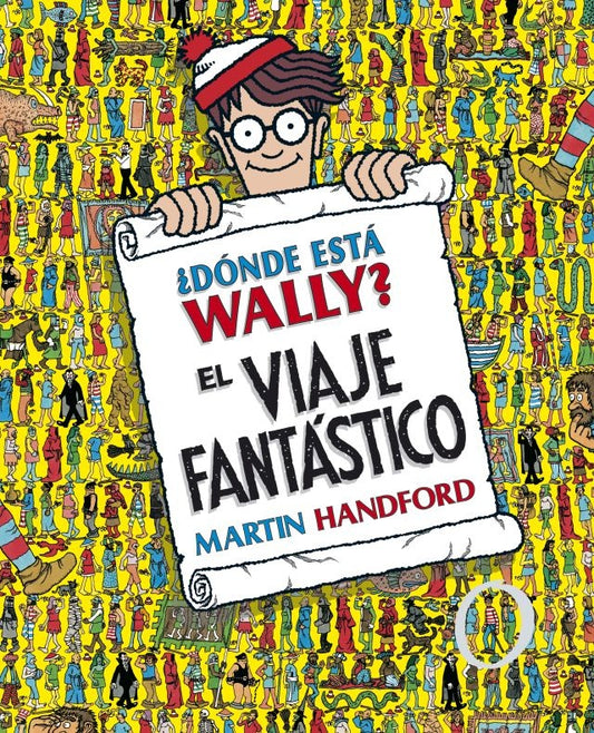 ¿Dónde está Wally? El viaje fantástico | Martin Handford