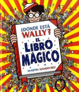 ¿Dónde está Wally? El libro mágico | Martin Handford