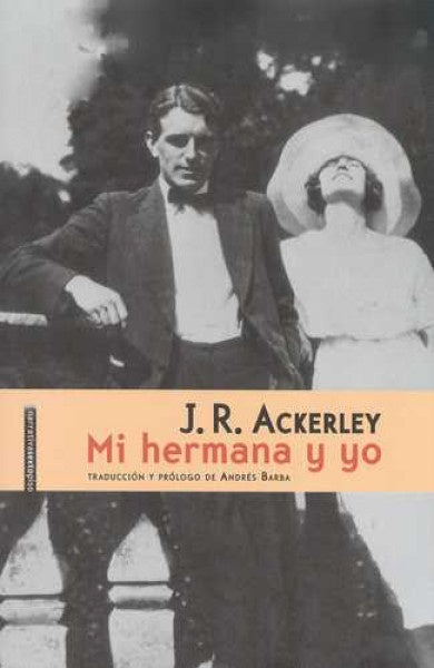 Mi hermana y yo | J.R. Ackerley
