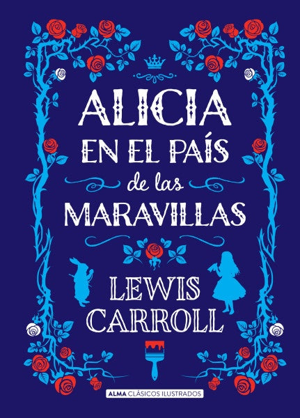 Alicia en el país de las maravillas | LEWIS CARROLL