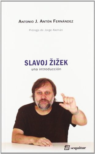 Slavoj Zizek: una introducción | JOSE ANTONIO FERNANDEZ