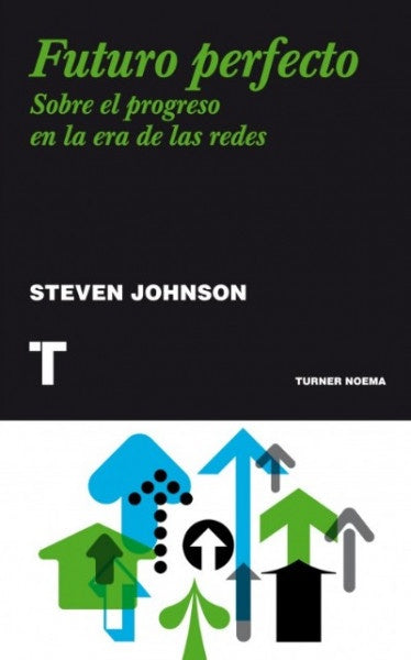 Futuro perfecto | STEVEN JOHNSON