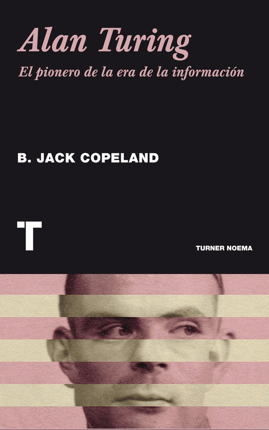 Alan Turing | B. JACK COPELAND