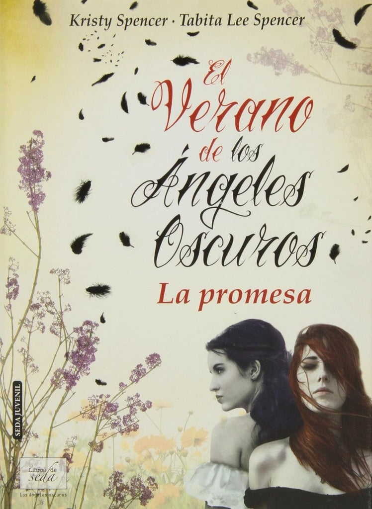 El verano de los ángeles oscuros: La promesa | SUSAN SPENCER WENDEL