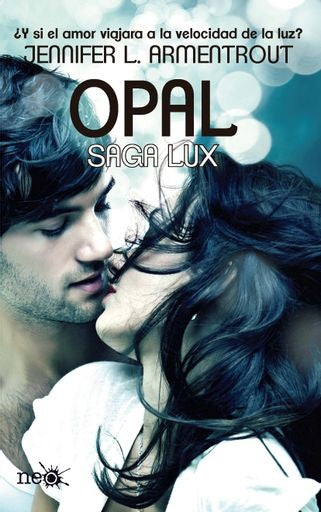 OPAL. SAGA LUX 3 | Jennifer L. Armentrout