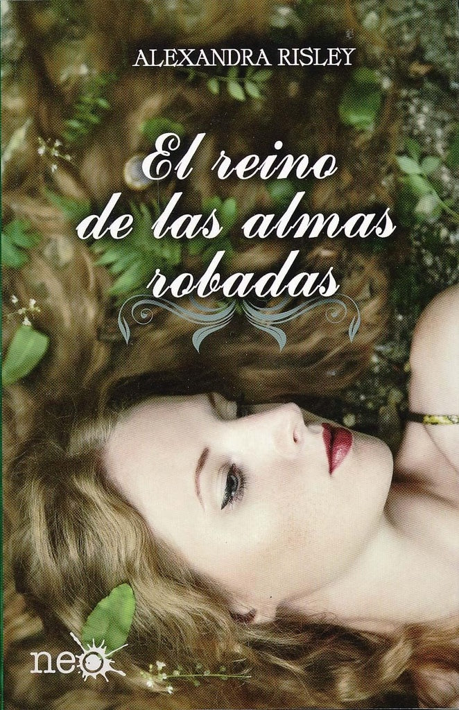 El reino de las almas robadas | ALEXANDRA RISLEY