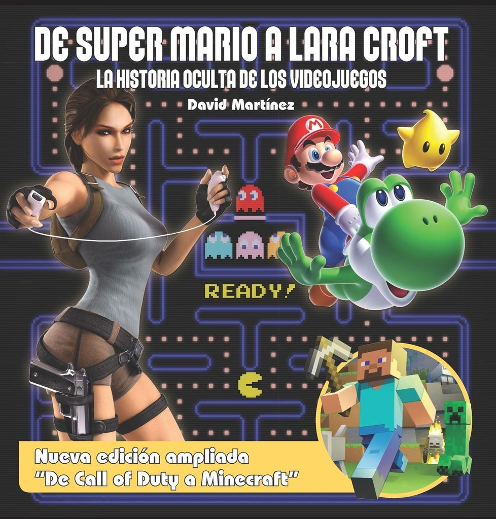 De Super Mario a Lara Croft: La historia oculta de los videojuegos | DAVID MARTINEZ