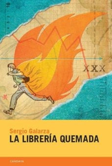 La Librería quemada | SERGIO GALARZA