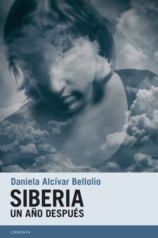 Siberia. Un año después  | DANIELA ALCIVAR BELLOLIO