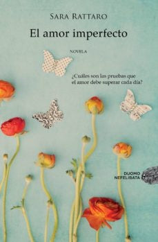 EL AMOR IMPERFECTO | SARA RATTARO
