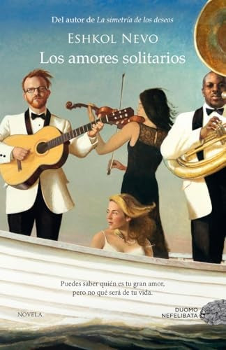 AMORES SOLITARIOS, LOS | ESHKOL NEVO