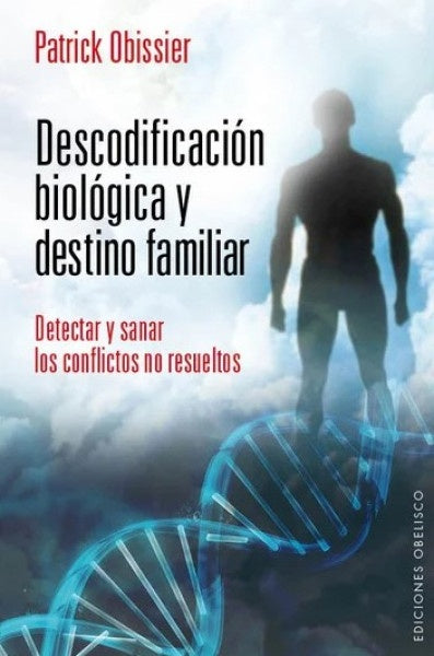Descodificación biológica y destino familiar | Patrick Obissier